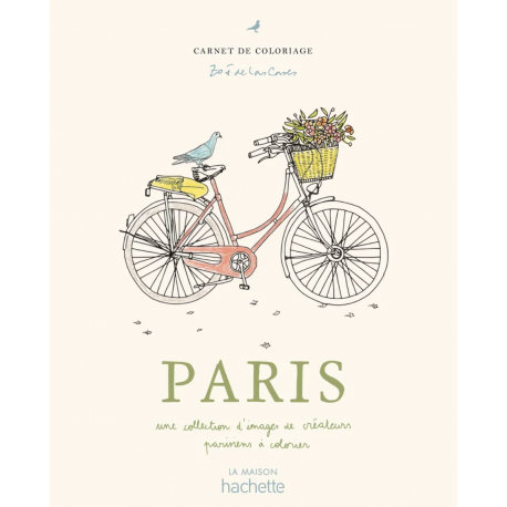 Cahier de coloriage Paris / Zoé de Las Cases