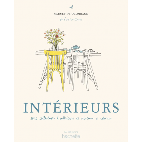 Cahier de coloriage Intérieurs / Zoé de Las Cases
