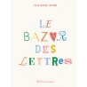 Bazar des lettres / Zoé de las cases